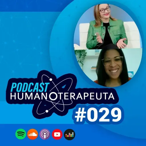 VIVENDO DE TERAPIA COM SABRINA ROSA | PODCAST HUMANOTERAPEUTA #029