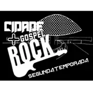 #01 CIDADE + GOSPEL ROCK