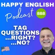 888 - Tag Questions & Negative Questions