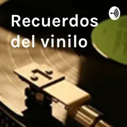 Recuerdos del vinilo