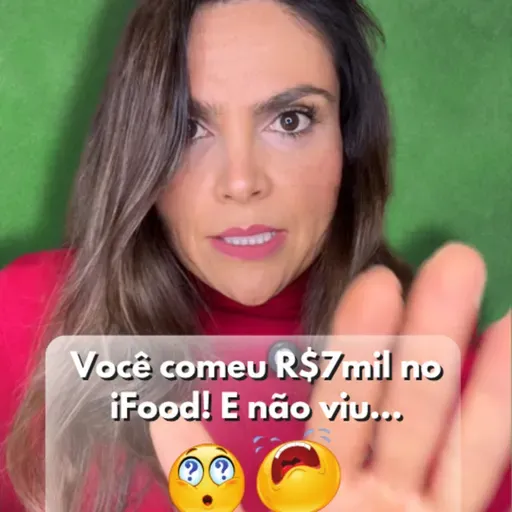 Você comeu R$7mil no iFood! E não viu...