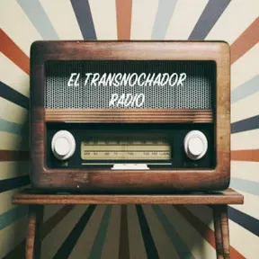 EL TRANSNOCHADOR RADIO