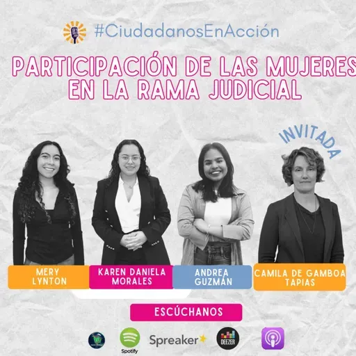 Participación de las mujeres en la rama judicial invitada especial: Camila de Gamboa Tapias