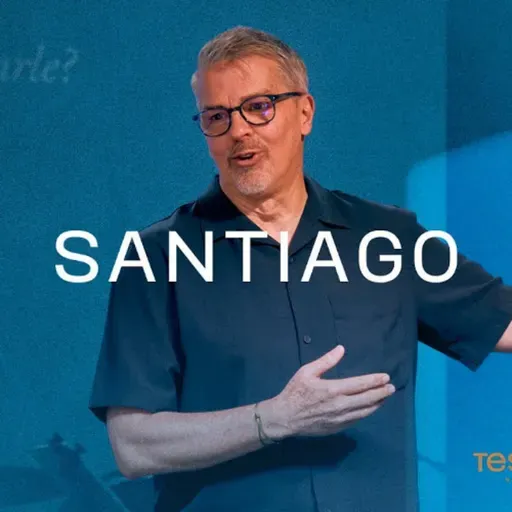 TESTAMENTO — Ep. 59 | Santiago