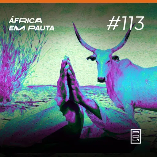 África em Pauta #113- Nigéria, Trump e o Cristianismo
