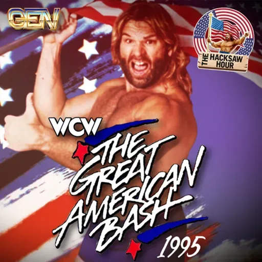 Episode 137: The Hacksaw Hour - Great American Bash 1995