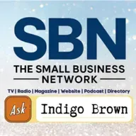 "Ask Indigo Brown" on The Small Business Network Podcast/Radio/TV (Trailer)