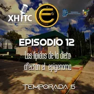 Episodio 12 T6 Evolucionando en la ciencia - Los lípidos de la dieta afectan el epigenoma