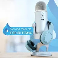 247 - Programa vamos falar de Espiritismo - episódio 16 - Reino dos Céus
