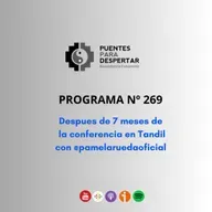 Programa N°269 de Puentes para Despertar con Pamela Rueda, Consultora Certificada BEC