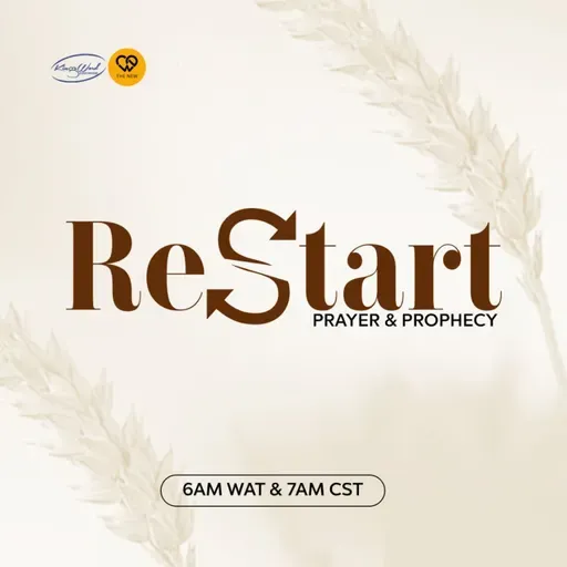 Restart Prayers (1st Watch) | 26th August 2022