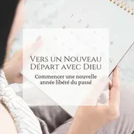Vers un nouveau départ avec Christ
