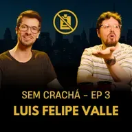 003 - Prof Luis Felipe Valle - Meritocracia | #SemCracha com Bruno Romano