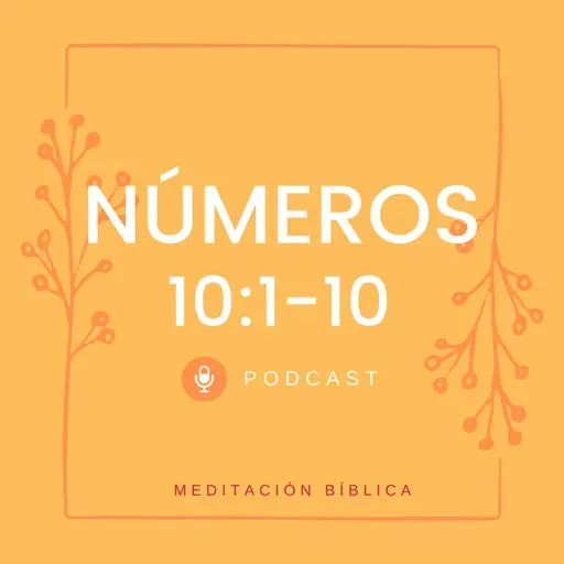 NÚMEROS 10:1-10