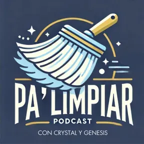 Pa' Limpiar Podcast