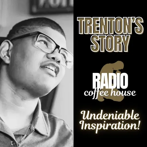 Undeniable Inspiration! - Trenton's Story
