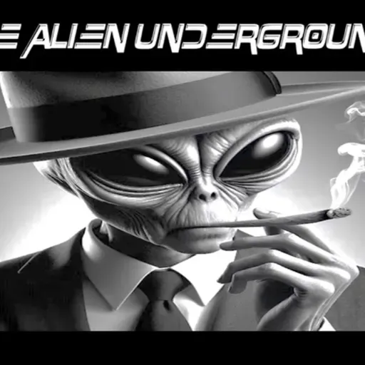 Show sample for 5/7/25: THE ALIEN UNDERGROUND W/ RON JANIX