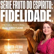 A26MOD68_20260401 - O Fruto do Espírito – Fidelidade