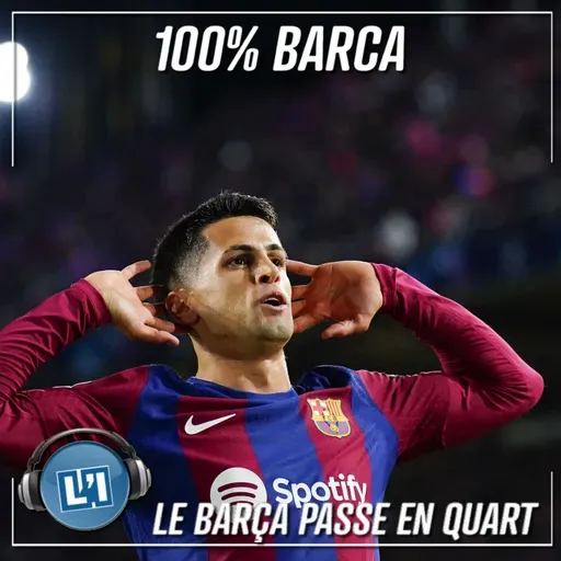 LE BARÇA PASSE EN QUART - FC BARCELONE VS NAPLES - 8ÈME DE FINALE RETOUR DE LA LIGUE DES CHAMPIONS 2024