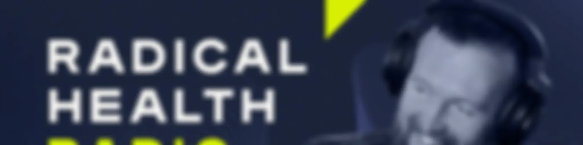 Radical Health Radio