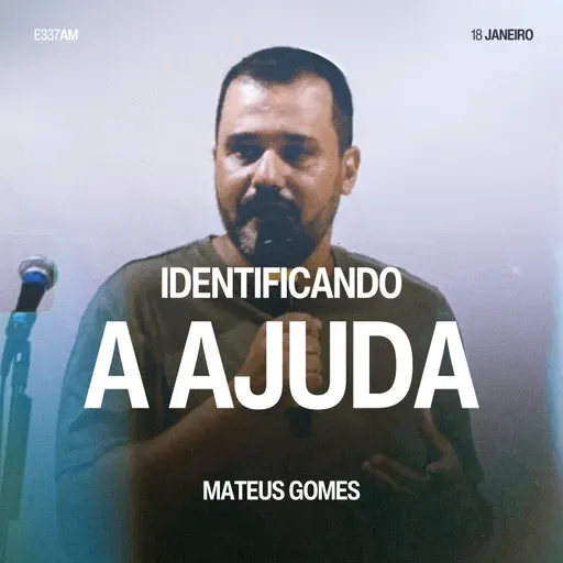 Identificando a Ajuda - Mateus Gomes