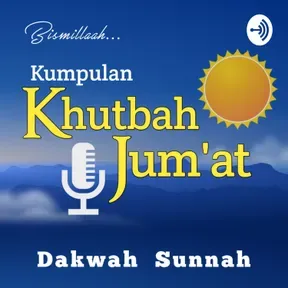 Kumpulan Khutbah Jum'at Pilihan Dakwah Sunnah