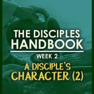 The Disciples Handbook Week 2 | Ps Mark Scholtz | 14 June 2026