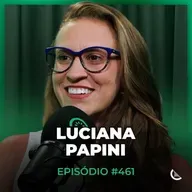 Ela Faturou R$ 4 Milhões Como Gestora De Automações | Luciana Papini - Kiwicast #461