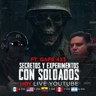 Live: Secretos y Experimentos con Soldados - Revelaciones Impactantes | No Es Normal.TV ft. Gafe423