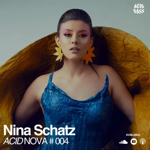 Nina Schats / Acid Nova #04