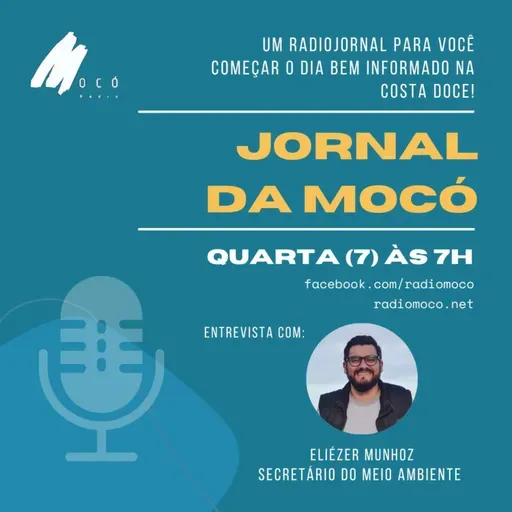 Jornal da Mocó - Edição 7/12/22 - Entrevista com Eliézer Munhoz