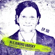 Ep 50 - Sé una Buena Persona - Alejandro Varsky