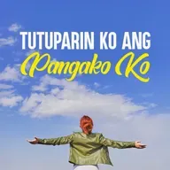 Tutuparin Ko ang Pangako Ko