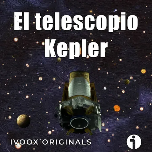 Los mundos del Cosmos - Ep. 27: El telescopio Kepler - Episodio exclusivo para mecenas