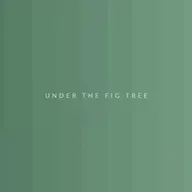 Under the Fig Tree