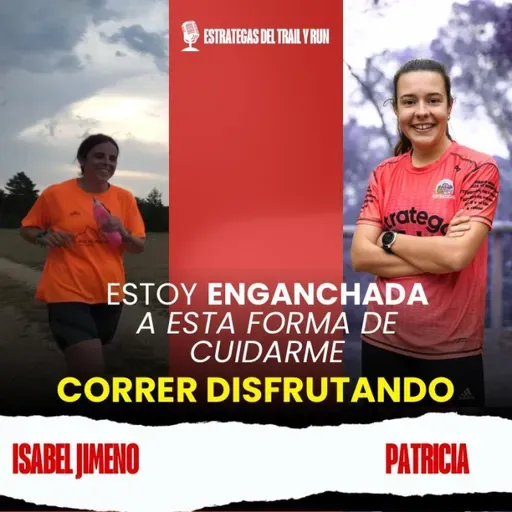 #227 Enganchada al Trail: Correr Disfrutando en la Montaña