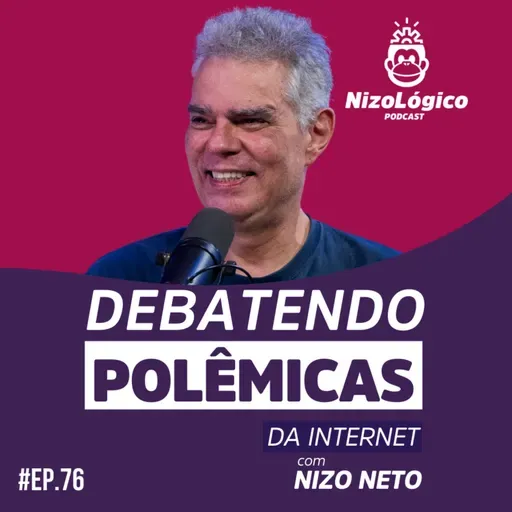 COMENTANDO COMENTÁRIOS - NIZOLÓGICO #76