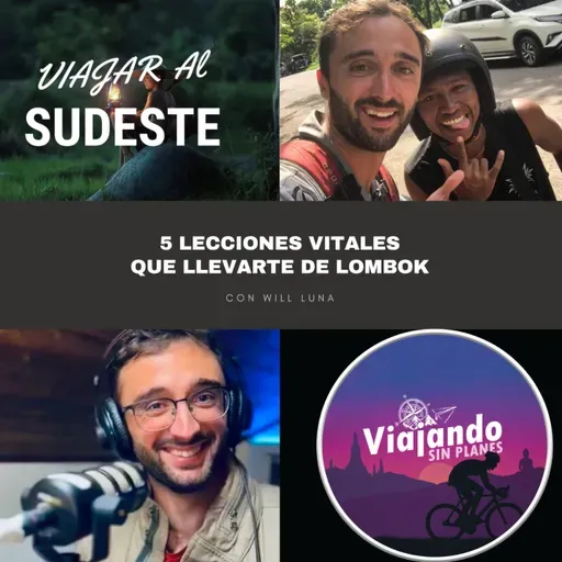 5 lecciones vitales que llevarte de Lombok - Episodio exclusivo para mecenas
