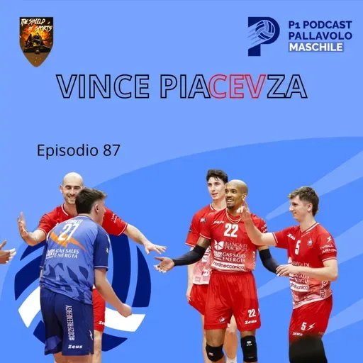 Episodio 87 - Vince PiaCEVza!