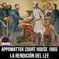 NdG #556 La rendición del General Lee, Appomattox Court House 1865