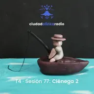 Sesión 77: Ciénega 2 🐸
