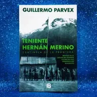 Guillermo Parvex autor de Teniente Hernán Merino