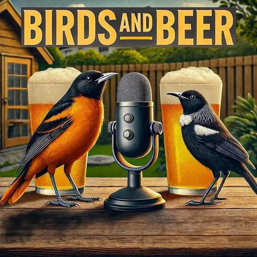 Birds & Beer - The Lost Episode