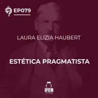Ep. 079 John Dewey e a estética pragmatista