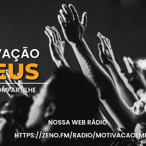 RÁDIO WEB MOTIVAÇÃO EM DEUS