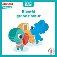 Bientôt grande soeur