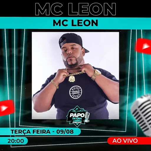 MC LEON - Papo de Cria #144