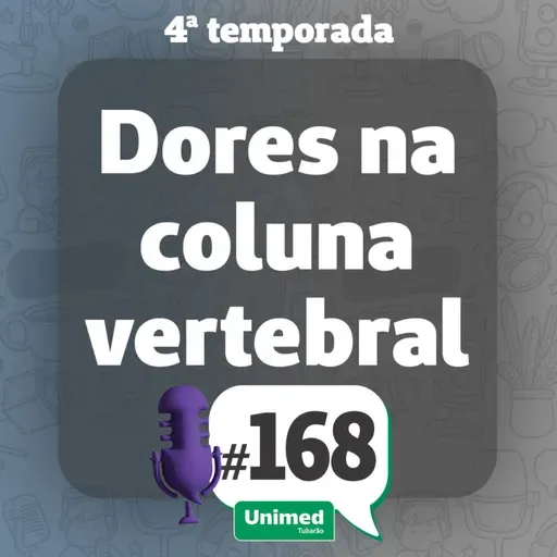 #168 - DORES NA COLUNA VERTEBRAL