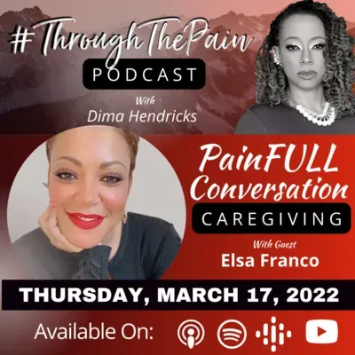 Ep. 11: PainFULL Conversation: Caregiving
