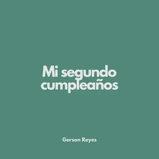 Mi Segundo Cumpleaños